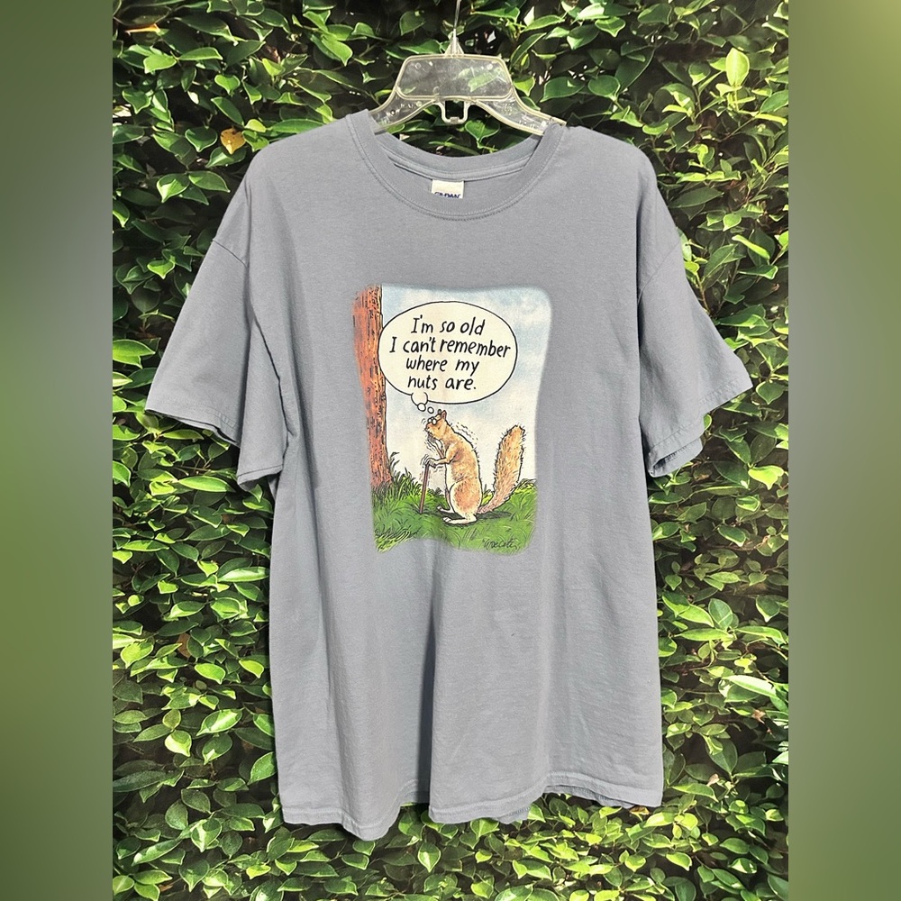 I'm So Old I Can't Remember Where My Nuts Are Squirrel T Shirt Blue Men’s Large